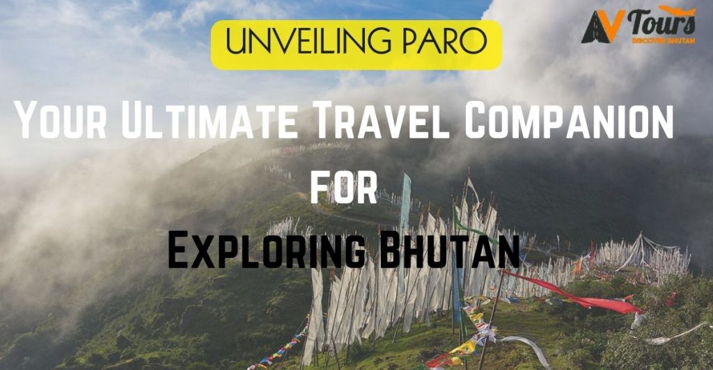 Travel companion in Bhutan