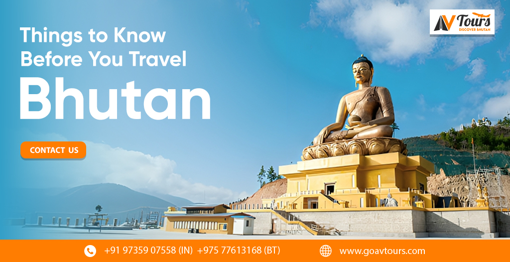 Things to Know Before You Travel to Bhutan
